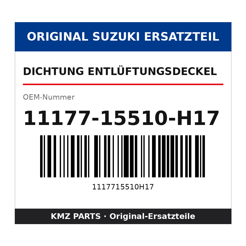 Suzuki Dichtung Entlüftungsdeckel 11177-15510-H17