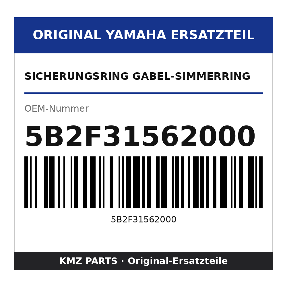Yamaha Sicherungsring Gabel-Simmerring 5B2F31562000