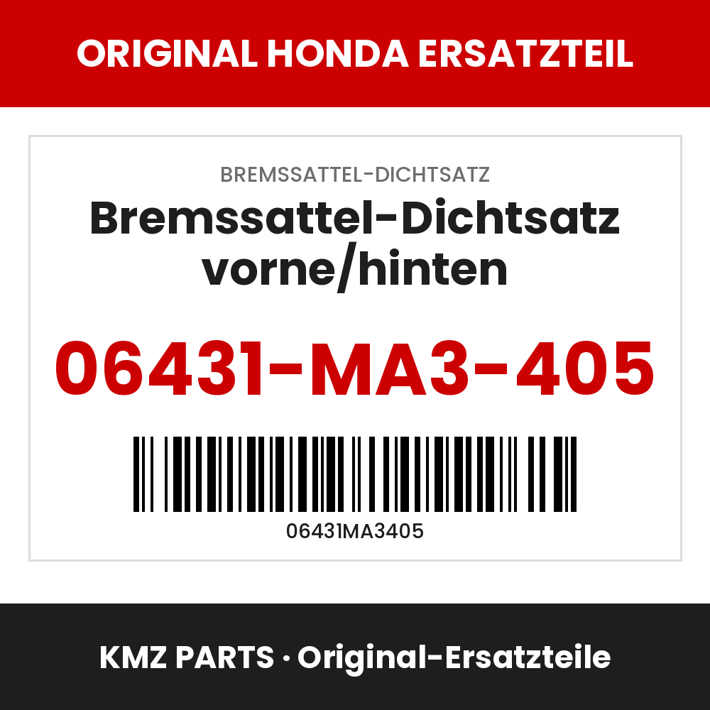 Honda Original Bremssattel-Dichtsatz vorne/hinten 06431-MA3-405