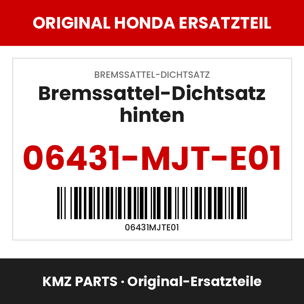 Honda Original Bremssattel-Dichtsatz hinten 06431-MJT-E01