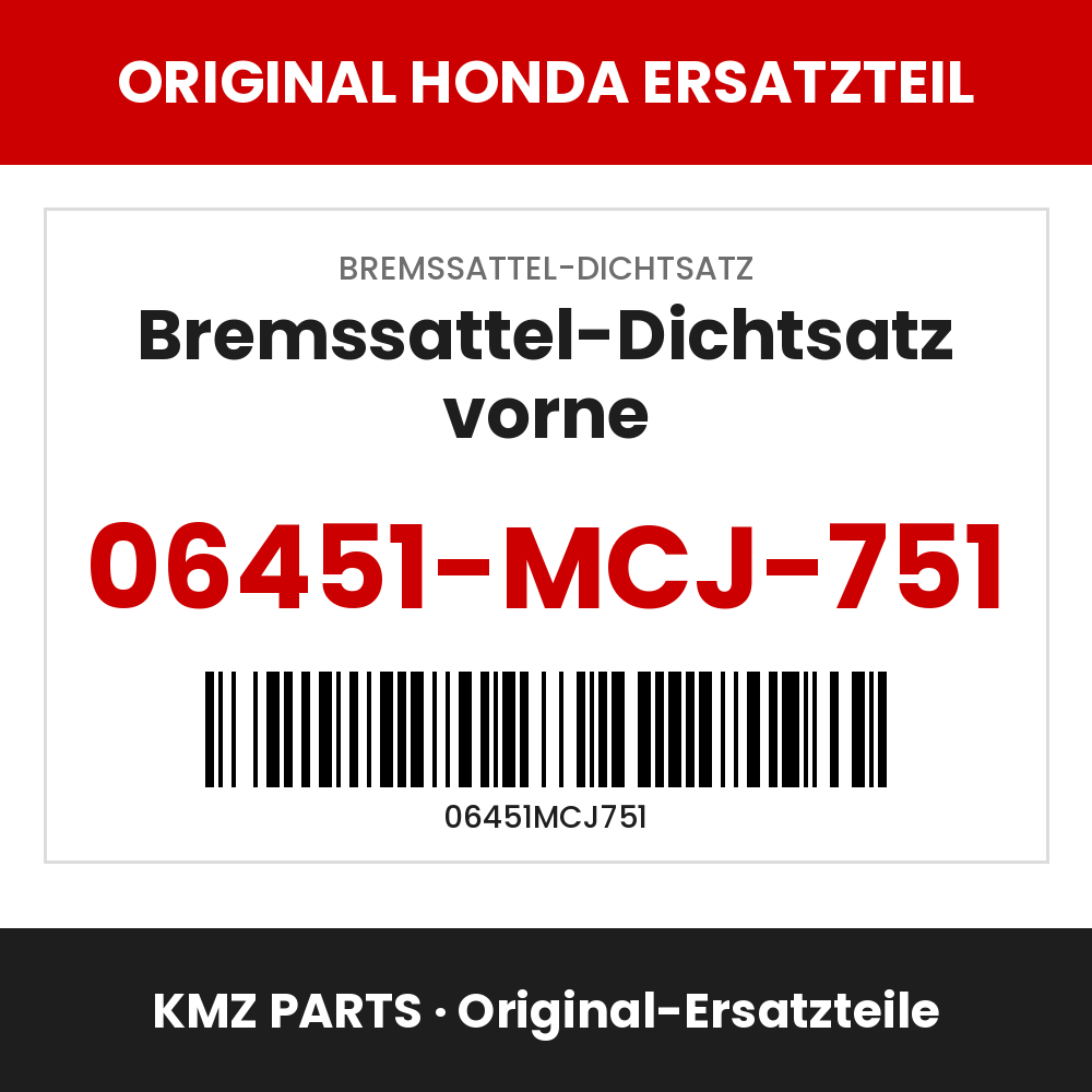Honda Original Bremssattel-Dichtsatz vorne 06451-MCJ-751
