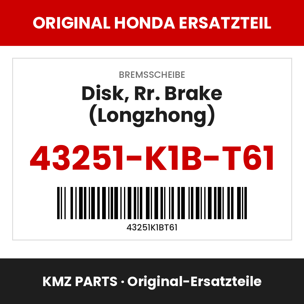Honda Original Disk, Rr. Brake (Longzhong) 43251-K1B-T61