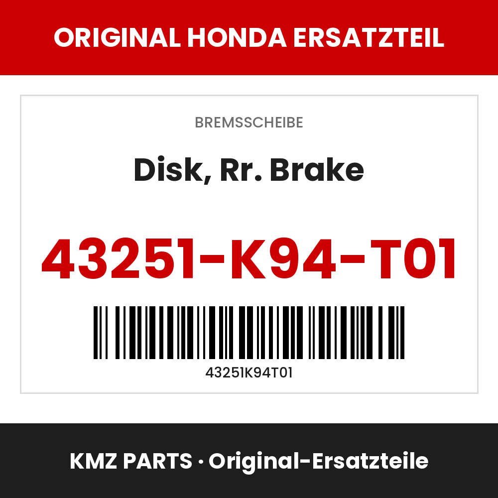Honda Original Disk, Rr. Brake 43251-K94-T01