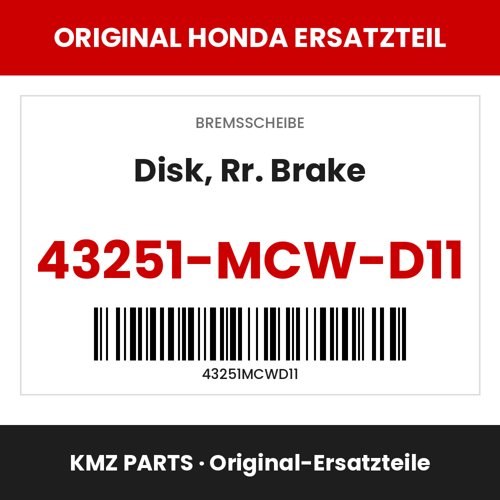 Honda Original Disk, Rr. Brake 43251-MCW-D11