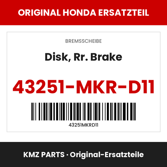 Honda Original Disk, Rr. Brake 43251-MKR-D11
