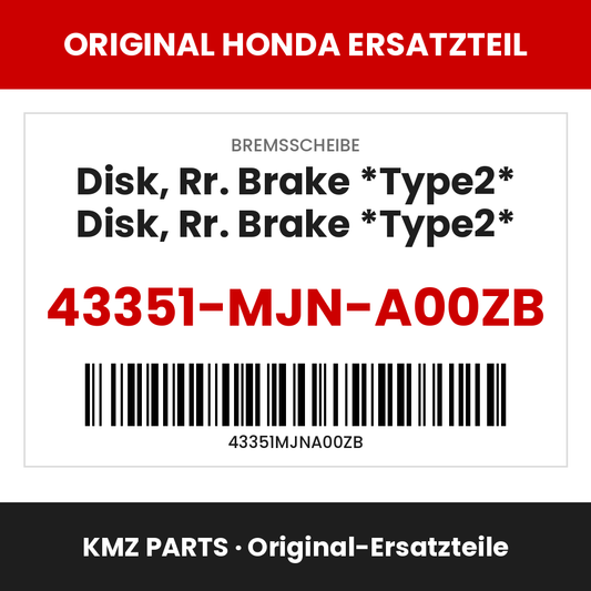 Honda Original Disk, Rr. Brake *Type2* Disk, Rr. Brake *Type2* 43351-MJN-A00ZB