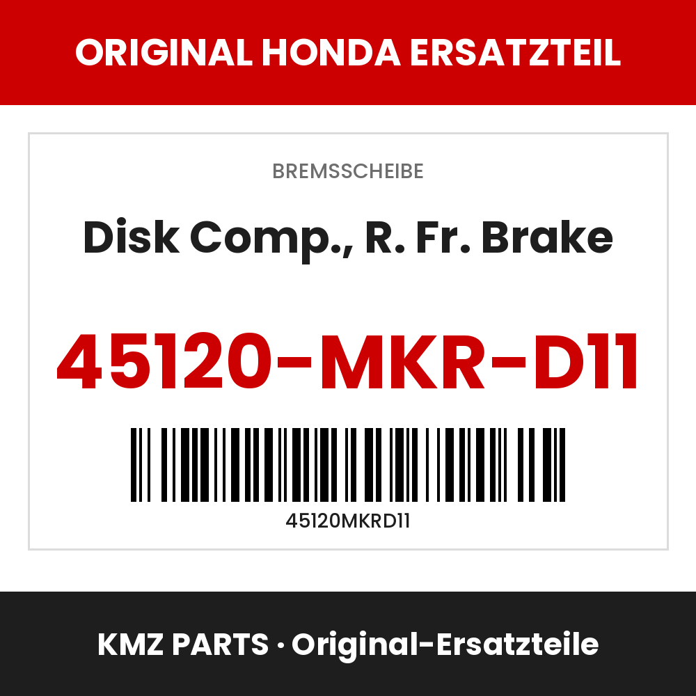 Honda Original Disk Comp., R. Fr. Brake 45120-MKR-D11