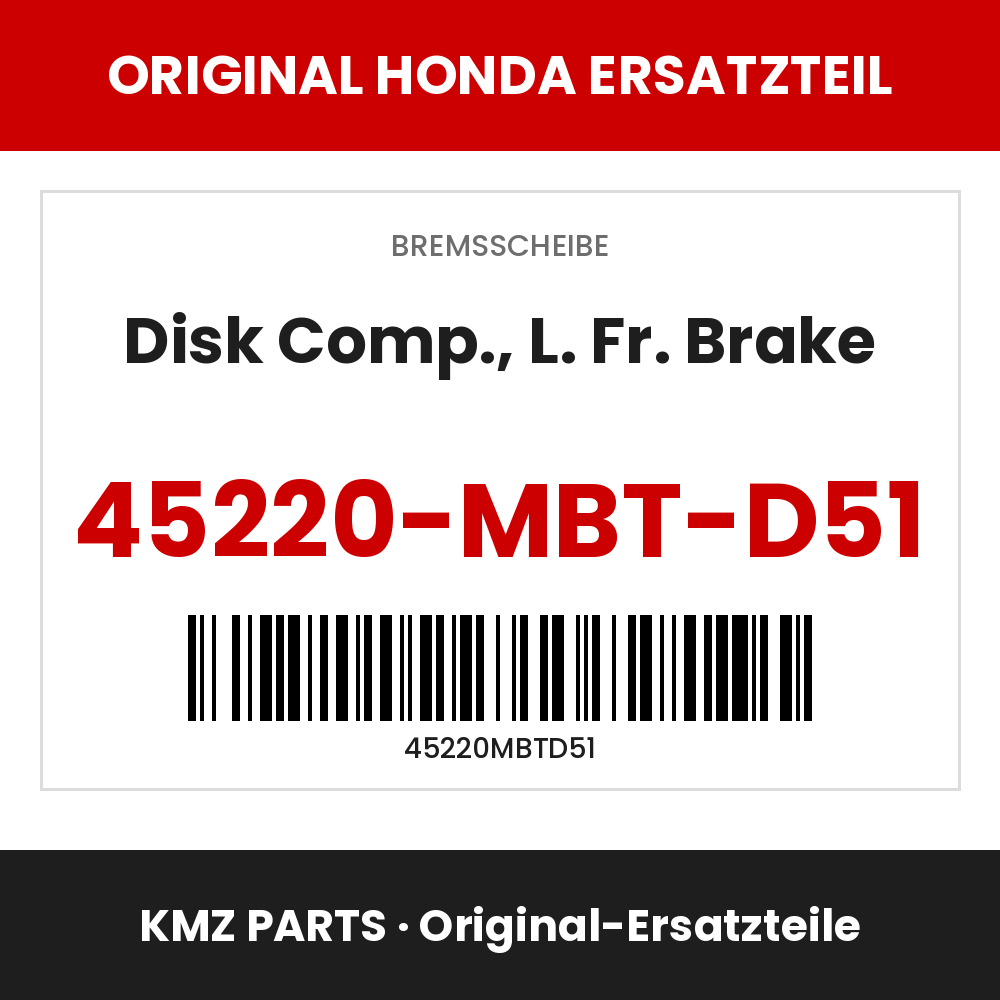 Honda Original Disk Comp., L. Fr. Brake 45220-MBT-D51