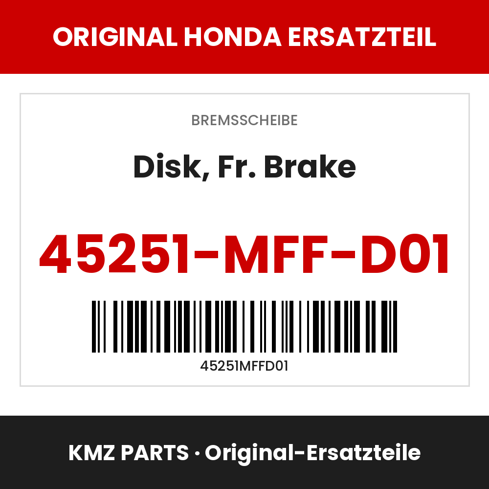 Honda Original Disk, Fr. Brake 45251-MFF-D01