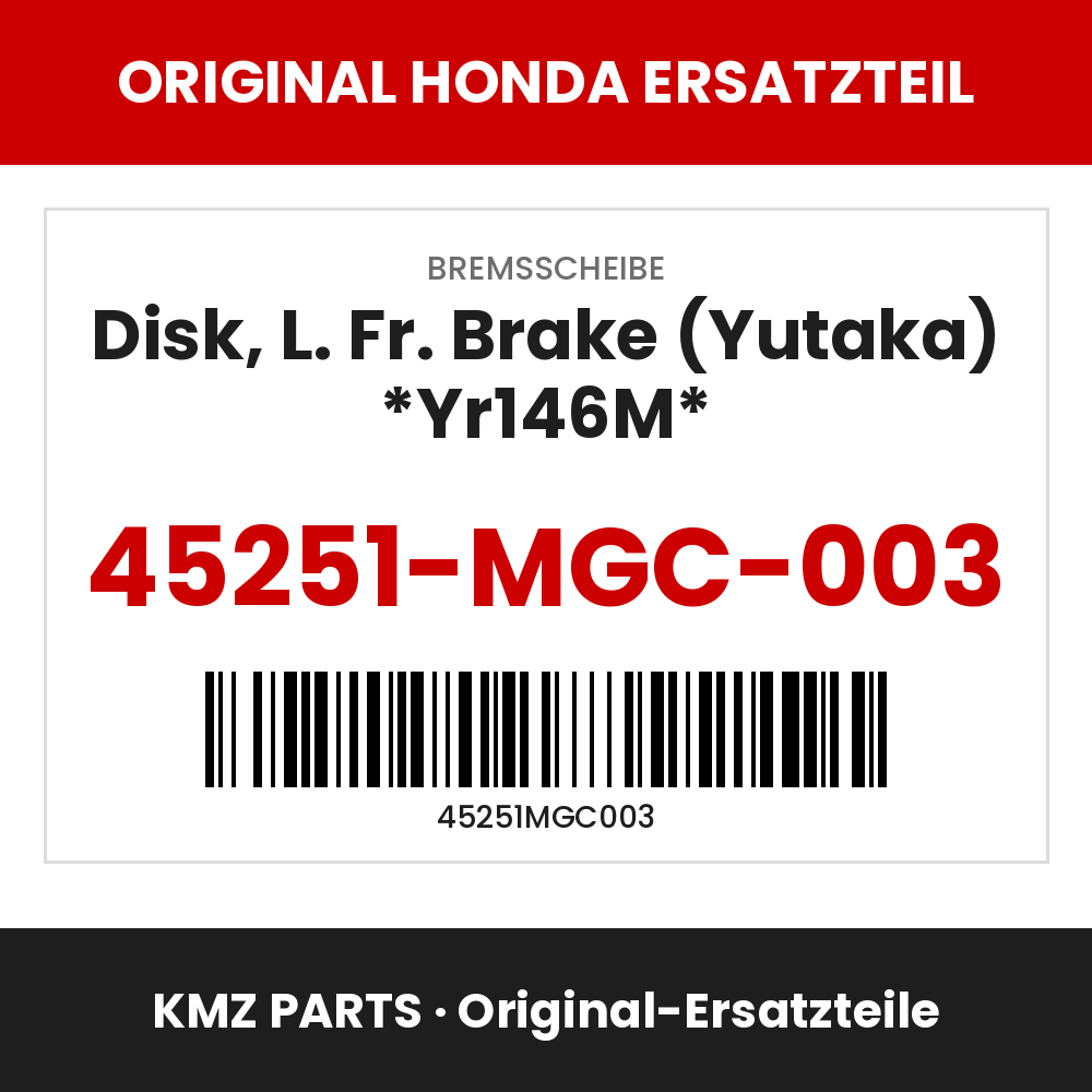 Honda Original Disk, L. Fr. Brake (Yutaka) *Yr146M* 45251-MGC-003