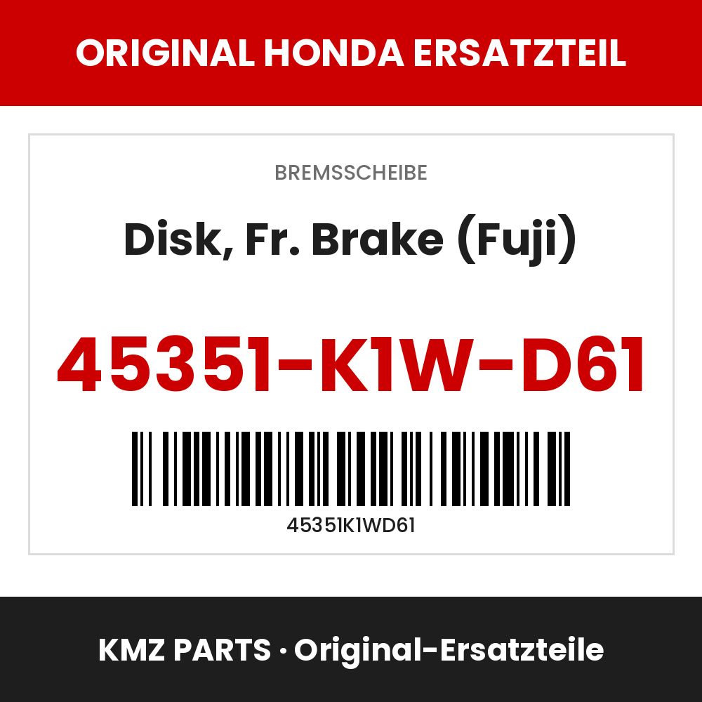 Honda Original Disk, Fr. Brake (Fuji) 45351-K1W-D61