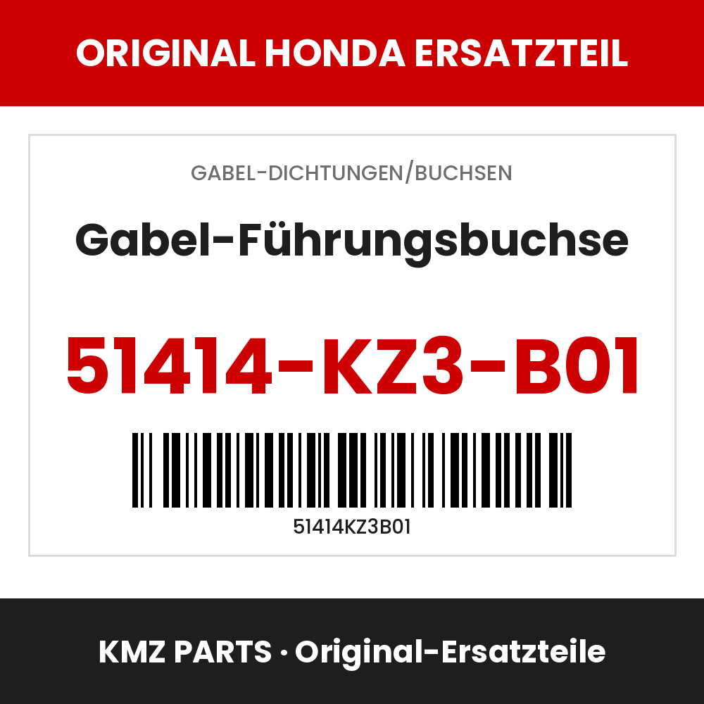 Honda Original Gabel-Führungsbuchse 51414-KZ3-B01
