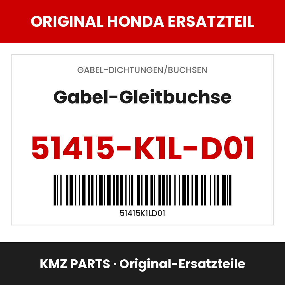 Honda Original Gabel-Gleitbuchse 51415-K1L-D01