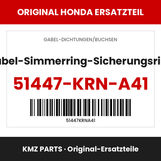 Honda Original Gabel-Simmerring-Sicherungsring 51447-KRN-A41