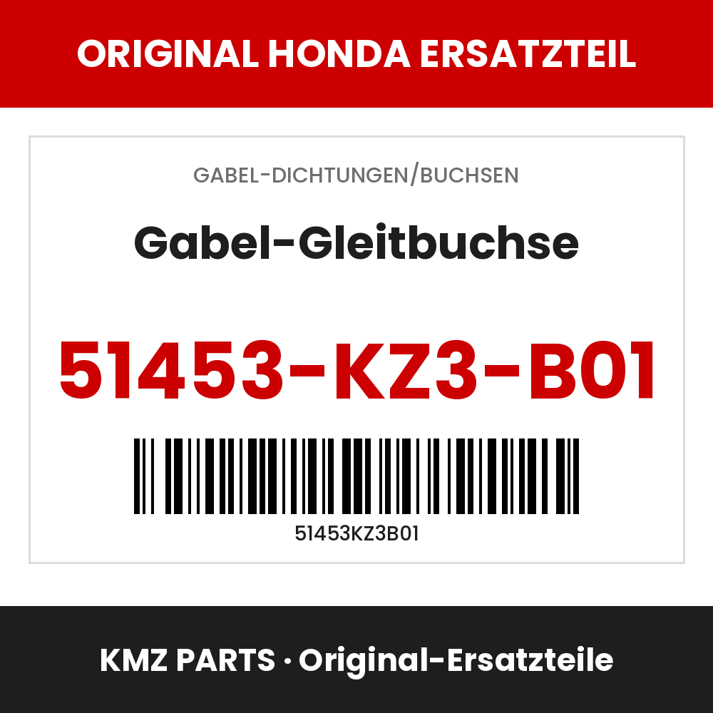 Honda Original Gabel-Gleitbuchse 51453-KZ3-B01