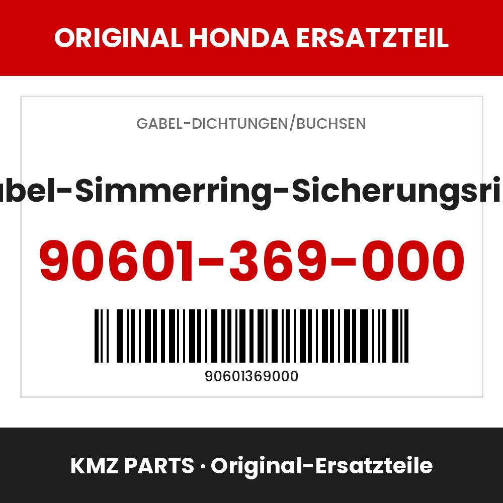 Honda Original Gabel-Simmerring-Sicherungsring 90601-369-000