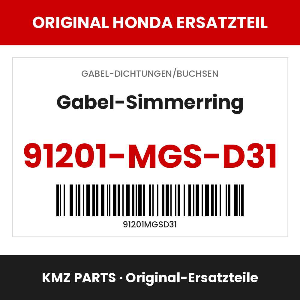 Honda Original Gabel-Simmerring 91201-MGS-D31