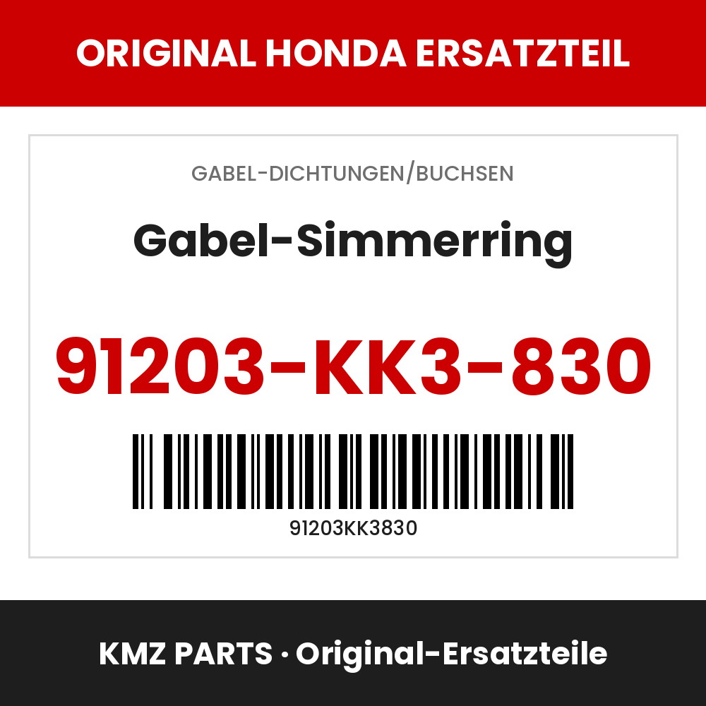 Honda Original Gabel-Simmerring 91203-KK3-830