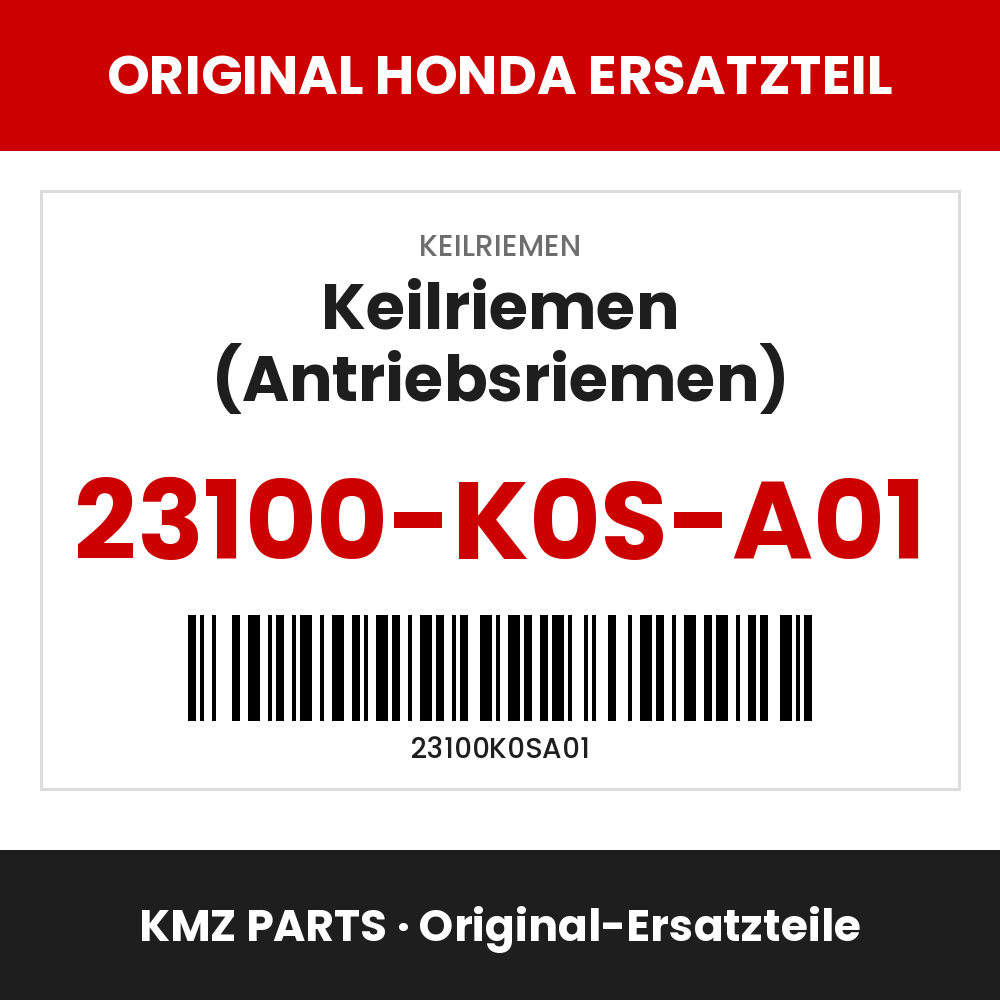 Honda Original Keilriemen (Antriebsriemen) 23100-K0S-A01