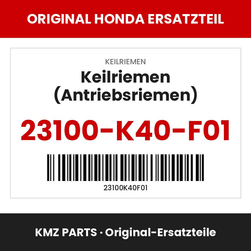 Honda Original Keilriemen (Antriebsriemen) 23100-K40-F01