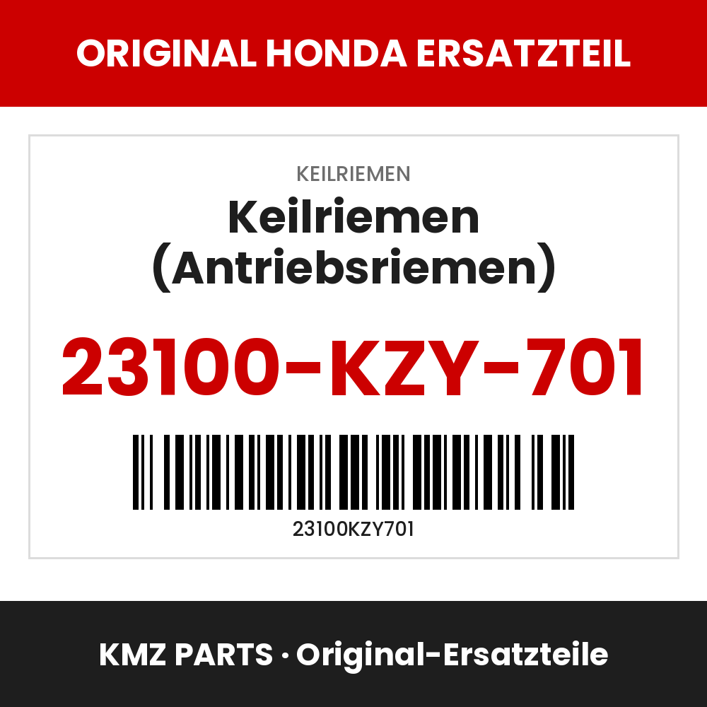 Honda Original Keilriemen (Antriebsriemen) 23100-KZY-701