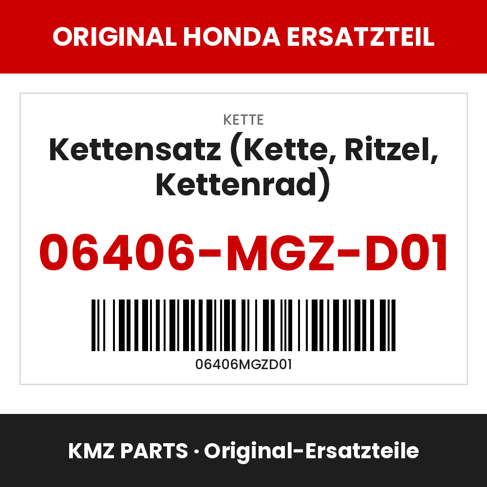 Honda Original Kettensatz (Kette, Ritzel, Kettenrad) 06406-MGZ-D01