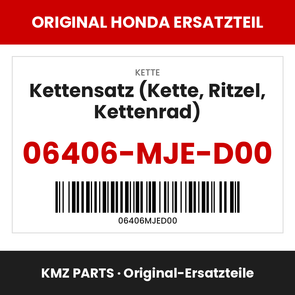 Honda Original Kettensatz (Kette, Ritzel, Kettenrad) 06406-MJE-D00