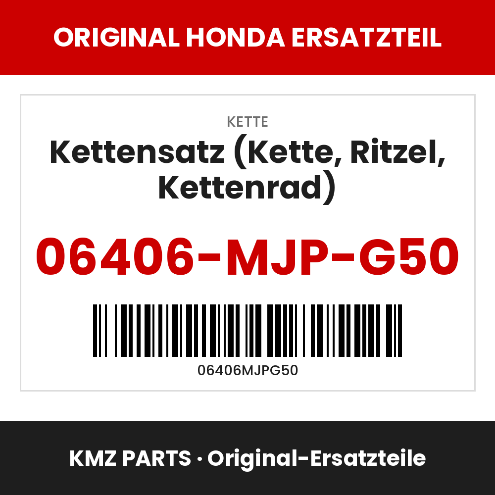 Honda Original Kettensatz (Kette, Ritzel, Kettenrad) 06406-MJP-G50