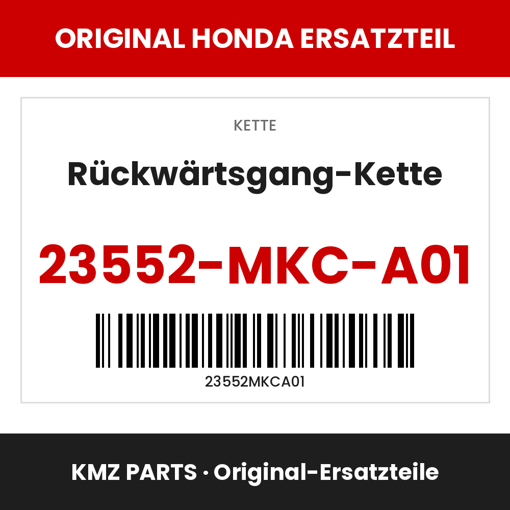 Honda Original Rückwärtsgang-Kette 23552-MKC-A01