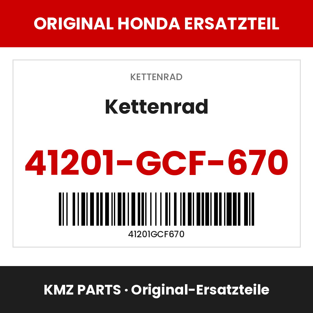 Honda Original Kettenrad 41201-GCF-670
