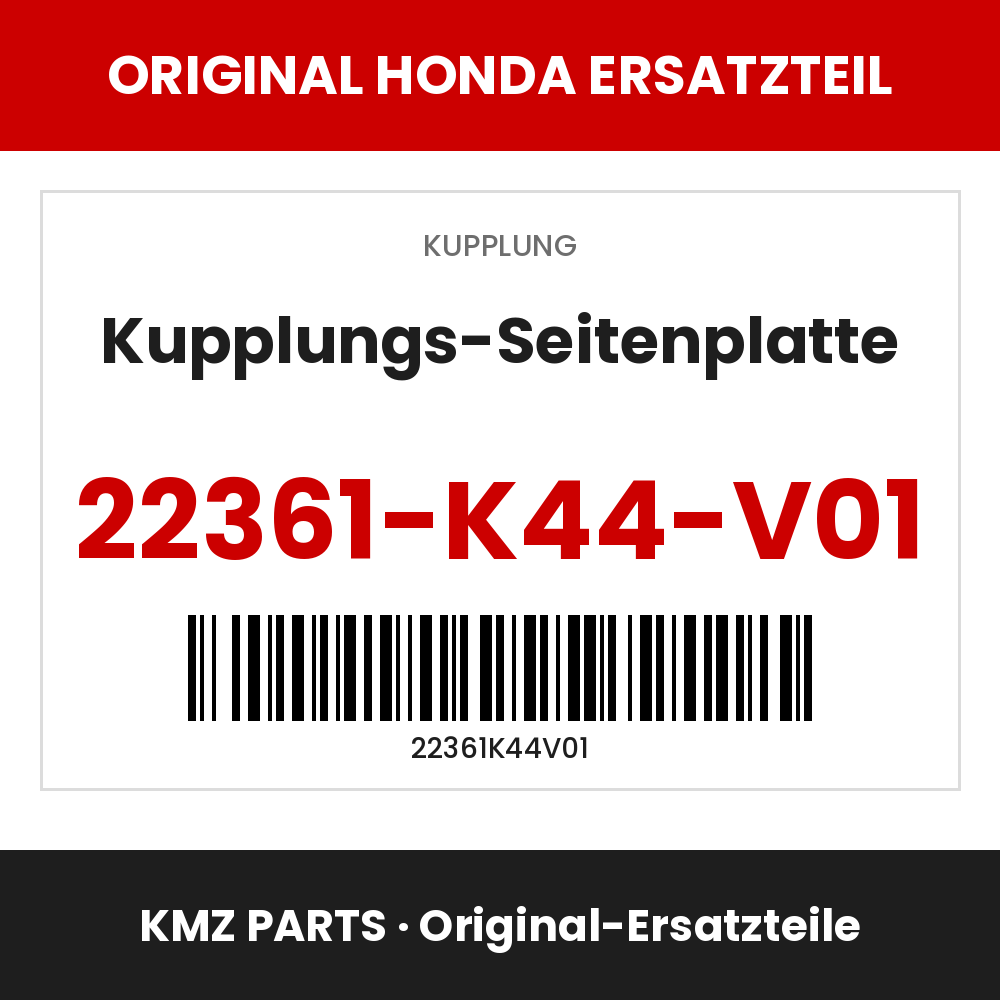 Honda Original Kupplungs-Seitenplatte 22361-K44-V01