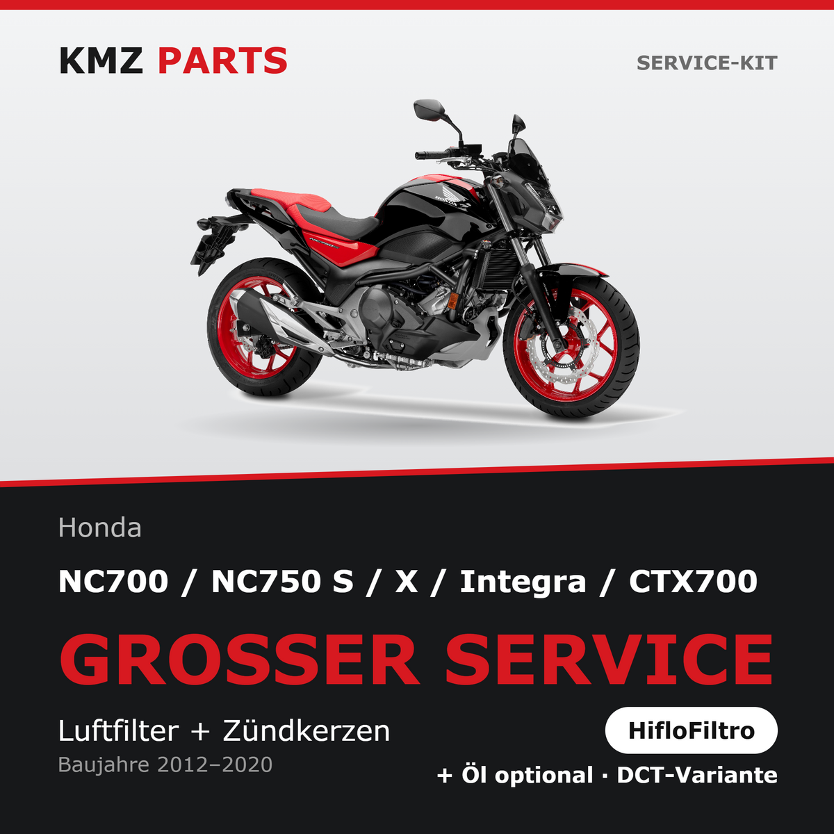 Honda NC700 / NC750 S / X / Integra / CTX700 Service-Kit – Großer Service