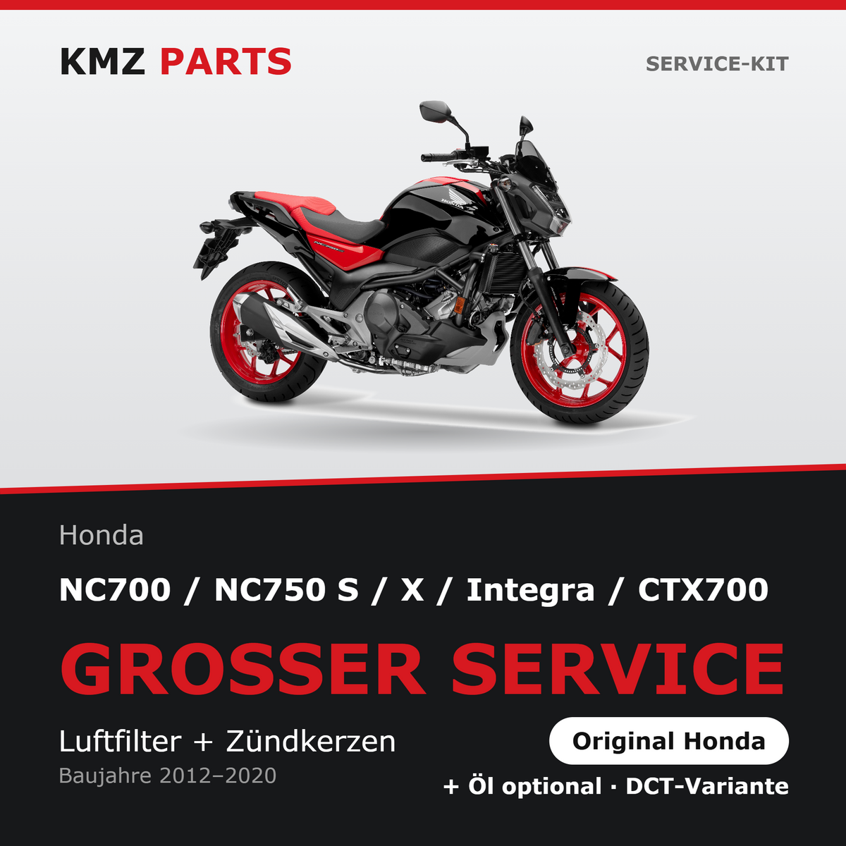 Honda NC700 / NC750 S / X / Integra / CTX700 Service-Kit – Großer Service