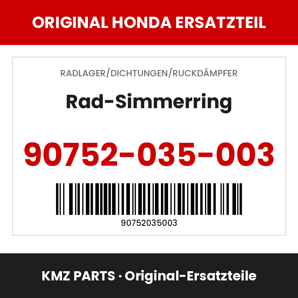 Honda Original Rad-Simmerring 90752-035-003