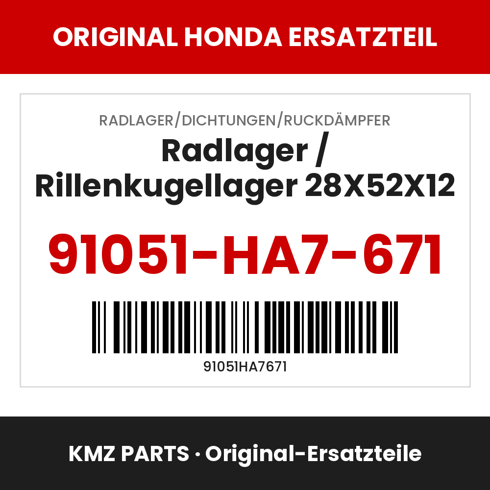 Honda Original Radlager / Rillenkugellager 28X52X12 91051-HA7-671