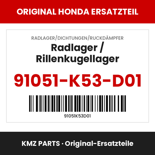 Honda Original Radlager / Rillenkugellager 91051-K53-D01