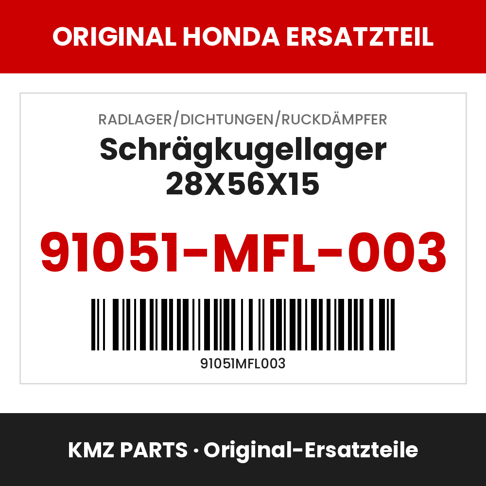 Honda Original Schrägkugellager 28X56X15 91051-MFL-003