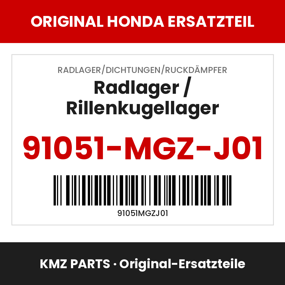 Honda Original Radlager / Rillenkugellager 91051-MGZ-J01