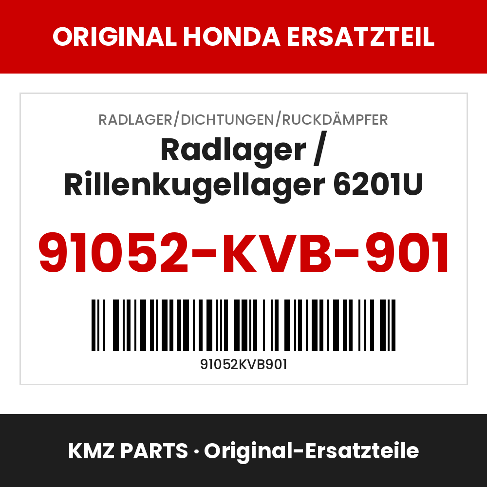 Honda Original Radlager / Rillenkugellager 6201U 91052-KVB-901