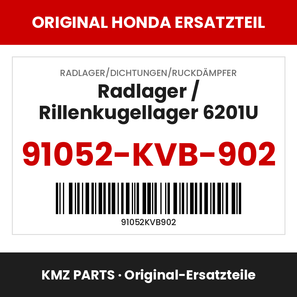 Honda Original Radlager / Rillenkugellager 6201U 91052-KVB-902