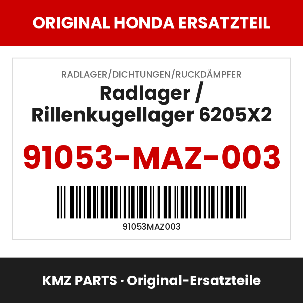 Honda Original Radlager / Rillenkugellager 6205X2 91053-MAZ-003