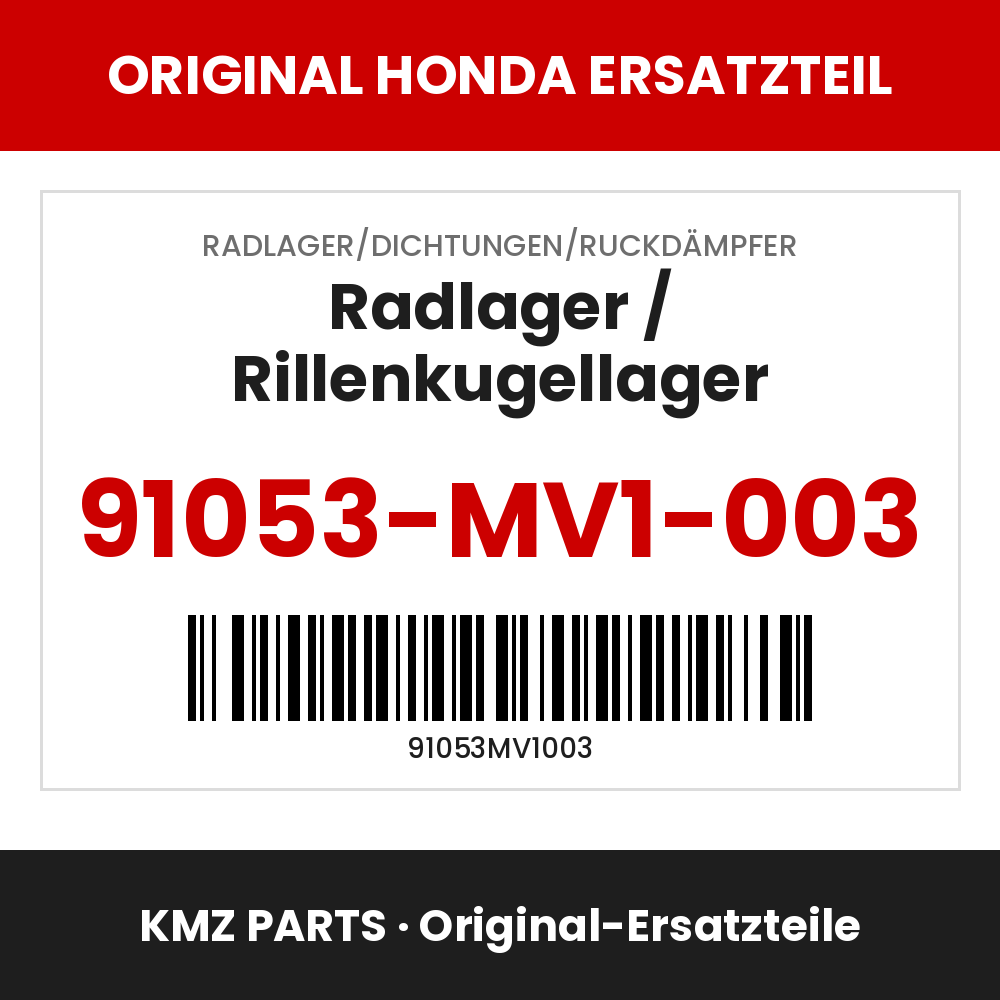 Honda Original Radlager / Rillenkugellager 91053-MV1-003