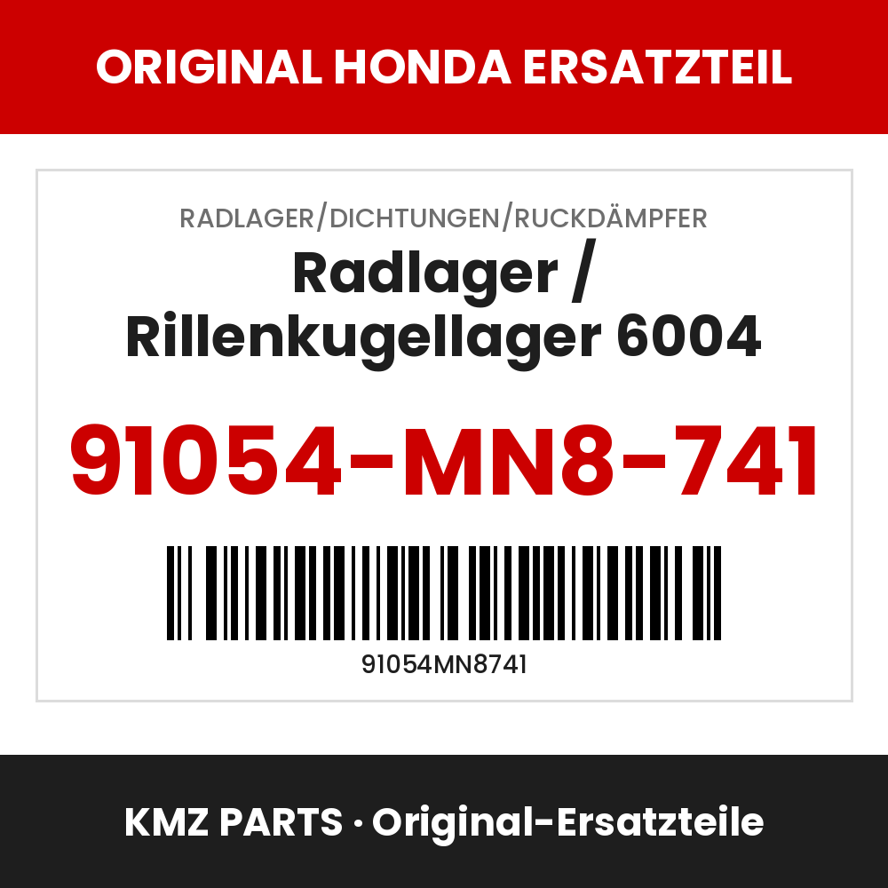 Honda Original Radlager / Rillenkugellager 6004 91054-MN8-741