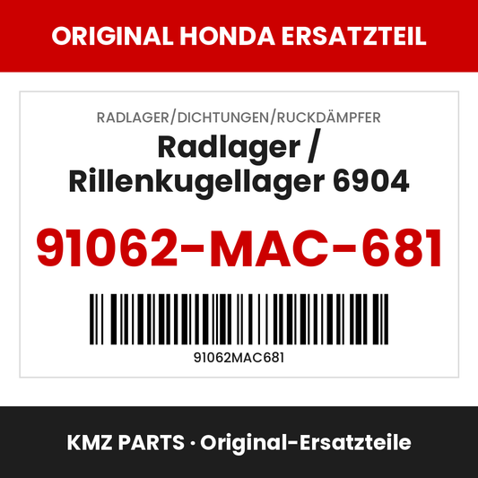 Honda Original Radlager / Rillenkugellager 6904 91062-MAC-681