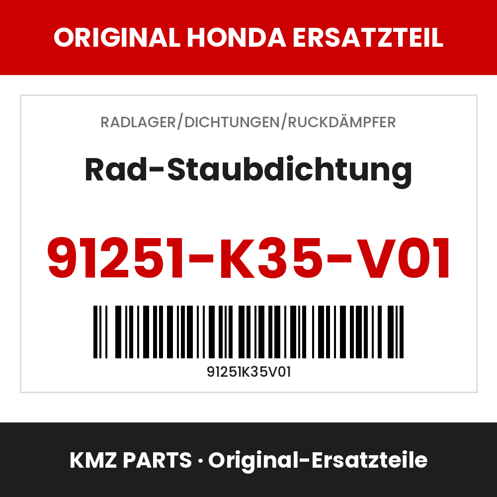 Honda Original Rad-Staubdichtung 91251-K35-V01