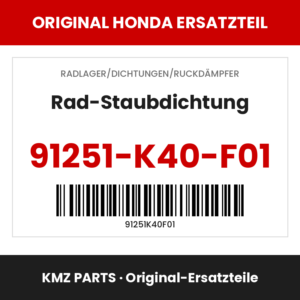 Honda Original Rad-Staubdichtung 91251-K40-F01