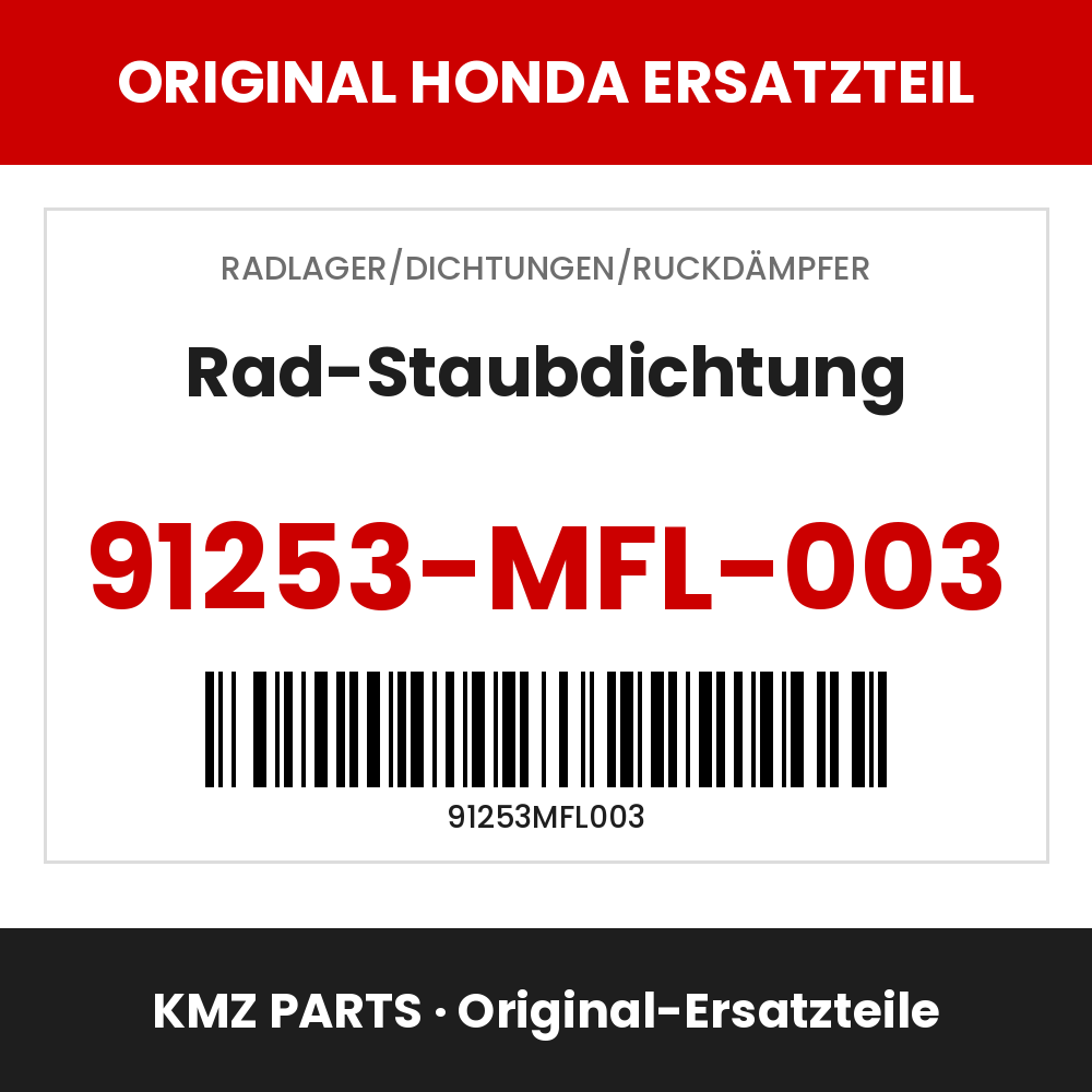 Honda Original Rad-Staubdichtung 91253-MFL-003