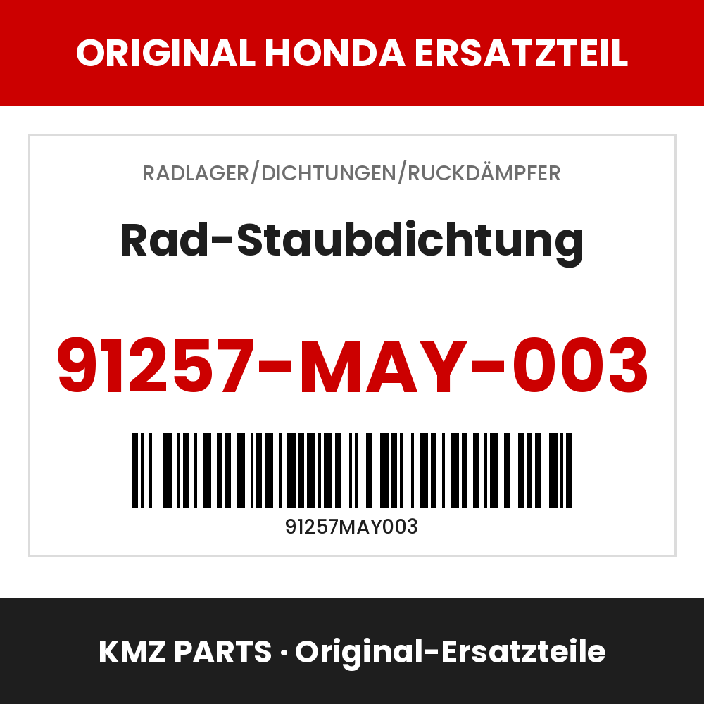 Honda Original Rad-Staubdichtung 91257-MAY-003