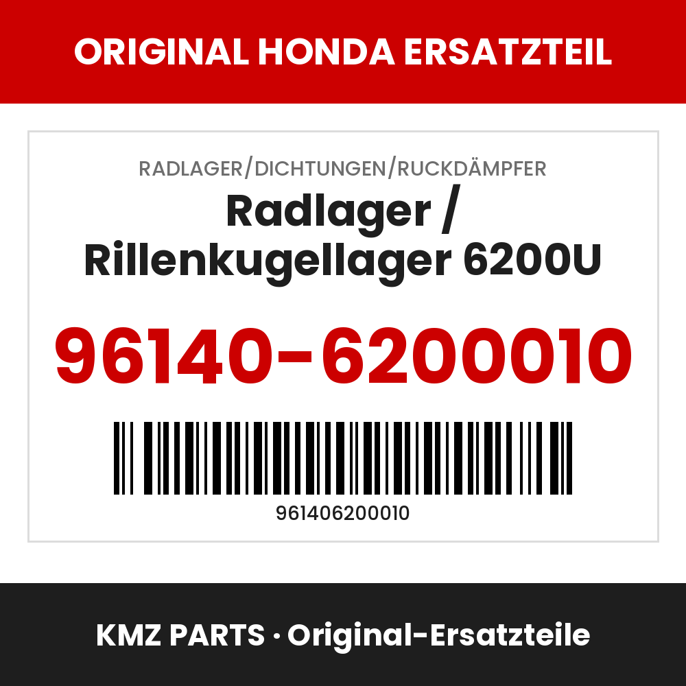 Honda Original Radlager / Rillenkugellager 6200U 96140-6200010