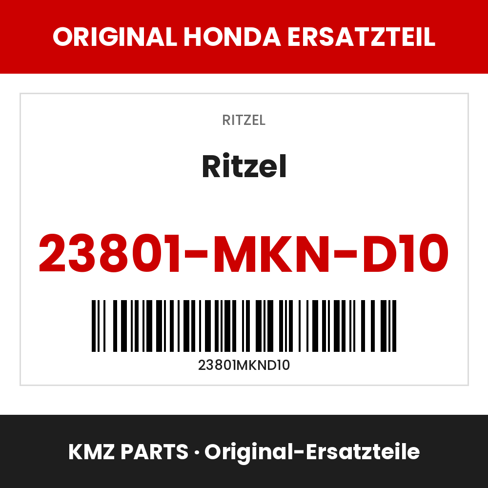 Honda Original Ritzel 23801-MKN-D10